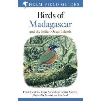 BIRDS OF MADAGASCAR AND THE INDIAN OCEAN ISLANDS