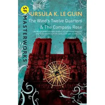 THE WIND'S TWELVE QUARTER AND THE COMPASS ROSE  PB