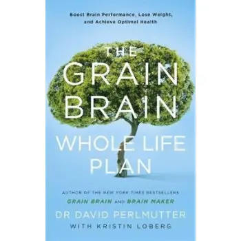 THE GRAIN BRAIN WHOLE LIFE PLAN  PB
