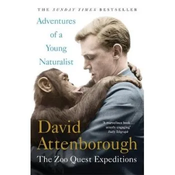: ADVENTURES OF A YOUNG NATURALIST : THE ZOO QUEST EXPEDITIONS PB