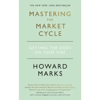 Mastering The Market Cycle : Getting the odds on your side