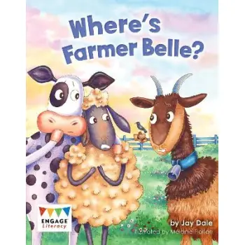 Where's Farmer Belle?
