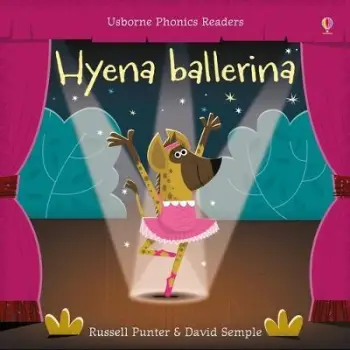 USBORNE PHONIC READERS : HYENA BALLERINA PB