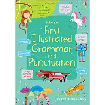 USBORNE : FIRST ILLUSTRATED GRAMMAR AND PUNCTUATION PB