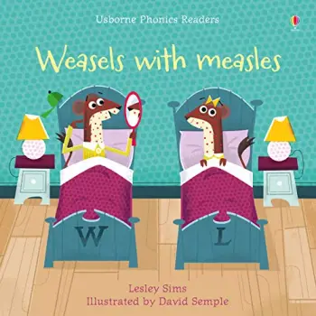 USBORNE PHONIC READERS : WEASELS WITH MEASLES PB