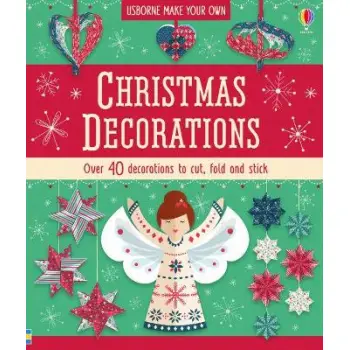 USBORNE : CHRISTMAS DECORATIONS