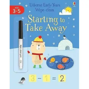 USBORNE WIPE-CLEAN EARLY YEARS : STARTING TO TAKE AWAY PB
