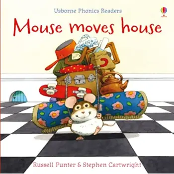 USBORNE PHONIC READERS : MOUSE MOVES HOUSE PB