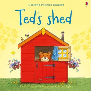 USBORNE PHONIC READERS : TED'S SHED PB