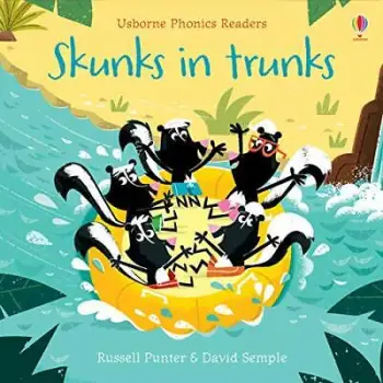 USBORNE PHONIC READERS : SKUNKS IN TRUNKS PB