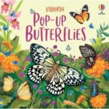 USBORNE POP-UP : BUTTERFLIES HC BBK