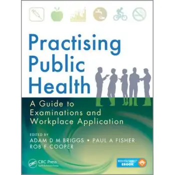 THE PRACTICE OF PUBLIC HEALTH
