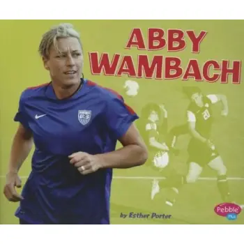 ABBY WAMBACH (WOMEN IN SPORTS)  PB