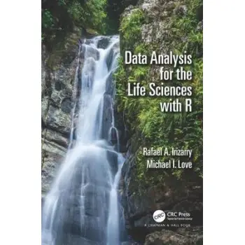 DATA ANALYSIS FOR THE LIFE SCIENCES WITH R DATA ANALYSIS FOR THE LIFE SCIENCES WITH R
