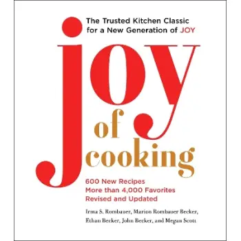 JOY OF COOKING : 2019 EDITION FULLY REVISED AND UPDATED HC
