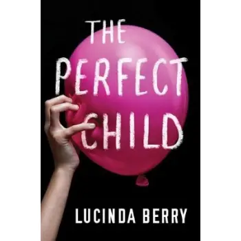 THE PERFECT CHILD
