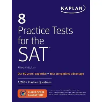 8 PRACTICE TESTS FOR THE SAT