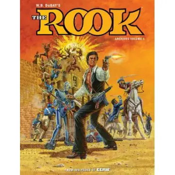 William B. DuBay's The Rook Archives Volume 1