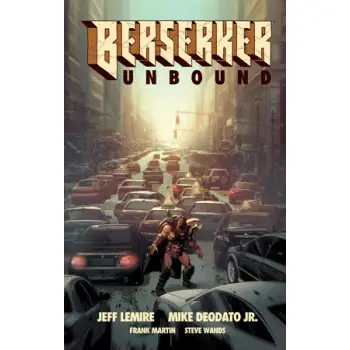 Berserker Unbound Volume 1