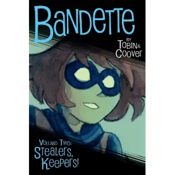 Bandette Volume 2: Stealers, Keepers