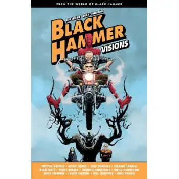Black Hammer: Visions Volume 1