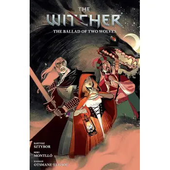 Witcher Volume 7: The Ballad of Two Wolves, The
