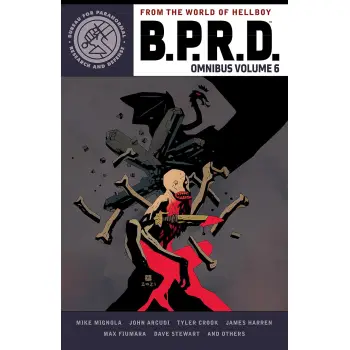 B.P.R.D. OMNIBUS VOLUME 6