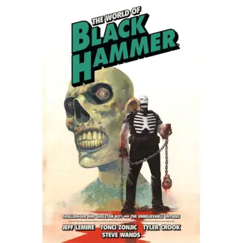World of Black Hammer Omnibus Volume 4, The
