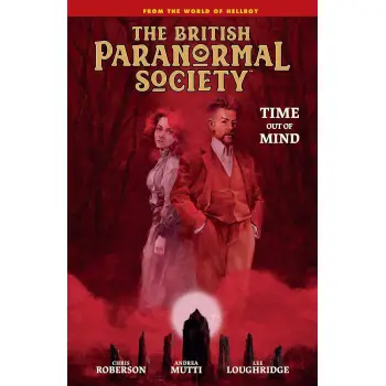 British Paranormal Society: Time Out of Mind