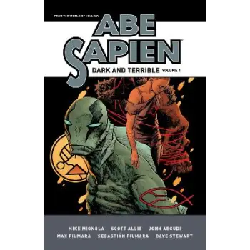 Abe Sapien: Dark and Terrible Volume 1
