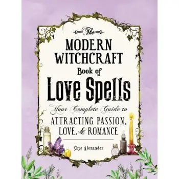 THE MODERN WITCHCRAFT BOOK OF LOVE SPELLS HC