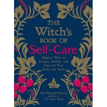 THE WITCH'S BOOK OF SELF-CARE
