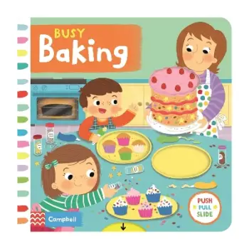 BUSY BAKING