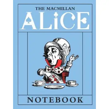 THE MACMILLAN ALICE: MAD HATTER NOTE PB