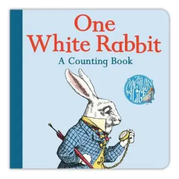 ONE WHOTE RABBIT : A COUNTING BOOK PB