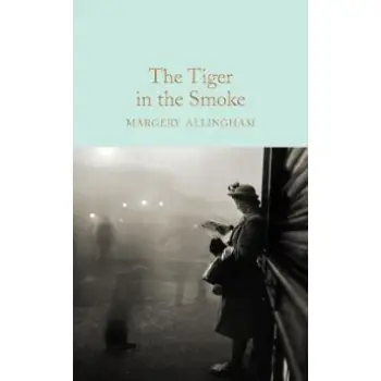COLLECTOR'S LIBRARY : THE TIGER IN THE SMOKE  HC