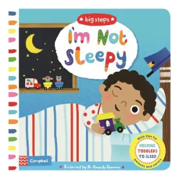 I'M NOT SLEEPY: HELPING TODDLERS TO GO TO BED HC