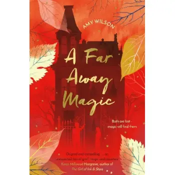 A FAR AWAY MAGIC