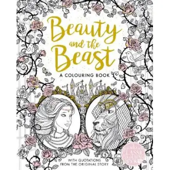 THE BEAUTY AND THE BEAST COLOURING BOOK  PB