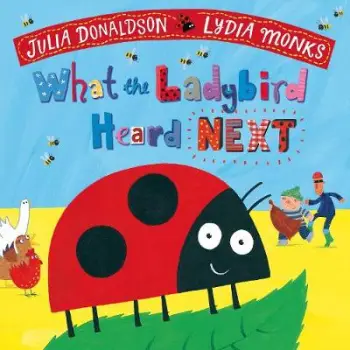 WHAT THE LADYBIRD HEARD NEXT PB