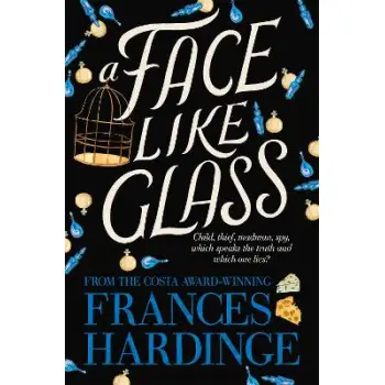 A FACE LIKE GLASS