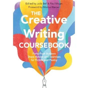 THE CREATIVE WRITING COURSEBOOK