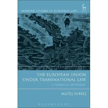 THE EUROPEAN UNION UNDER TRANSNATIONAL LAW