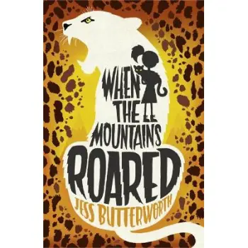 WHEN THE MOUNTAINS ROARED  PB