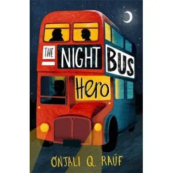 THE NIGHT BUS HERO