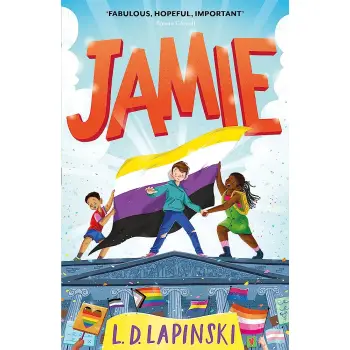 JAMIE: A JOYFUL STORY OF FRIENSHIP , BRAVERY AND ACCEPTANCE