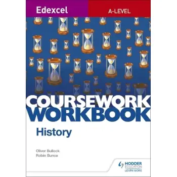 EDEXCEL A-LEVEL HISTORY COURSEWORK WORKBOOK