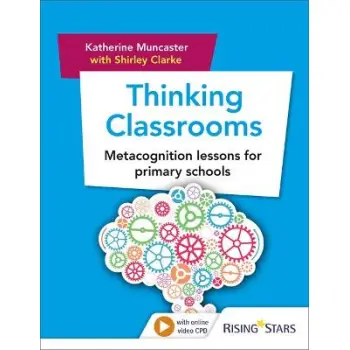 THINKING CLASSROOMS METACOGNITION LESSONS FOR PRIMARY SCHOOLS PB
