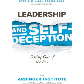 LEADERSHIP AND SELF-DECEPTION PB