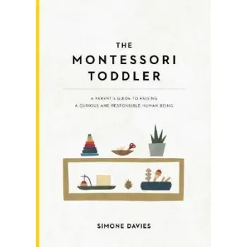 THE MONTESSORI TODDLER